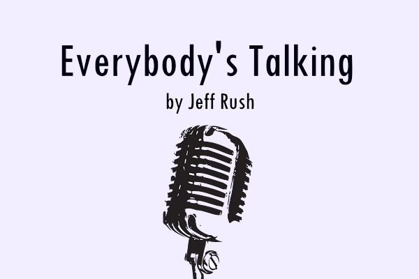 Everybody’s Talking